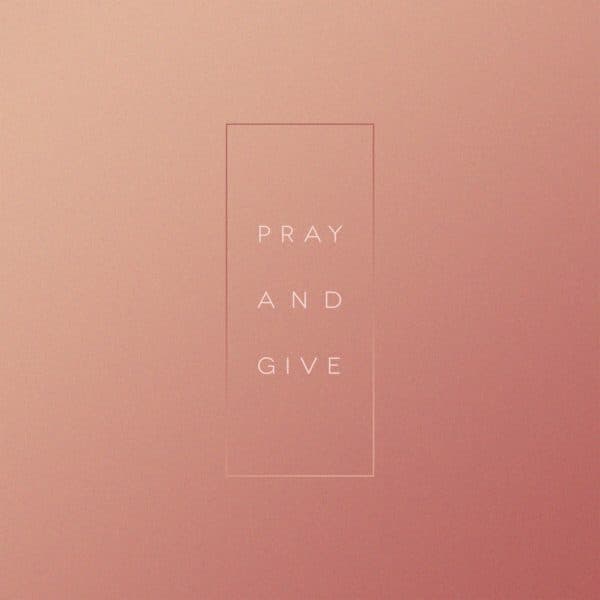 Pray and Give