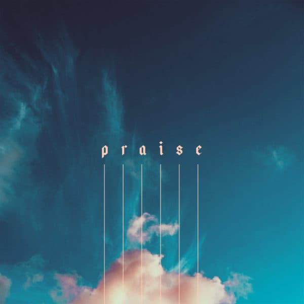 Praise