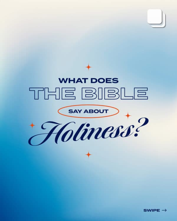 What does the Bible say about holiness?