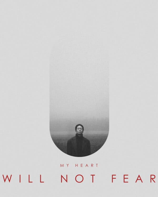 My heart will not fear