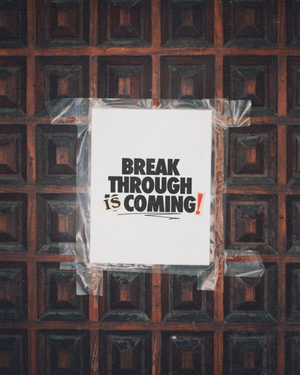 Breakthrough is coming