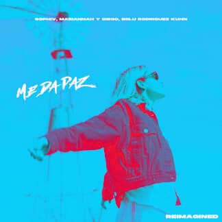 Me Da Paz (Reimagined)