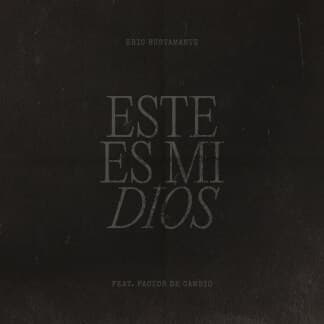 Este Es Mi Dios