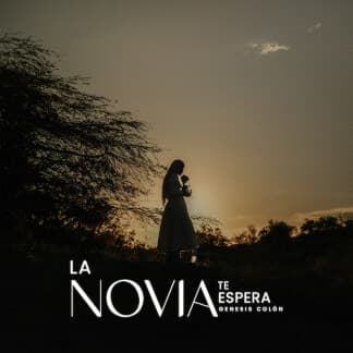La Novia Te Espera