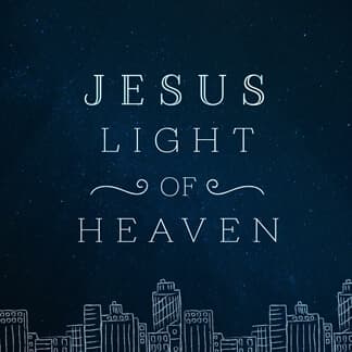 Jesus Light of Heaven