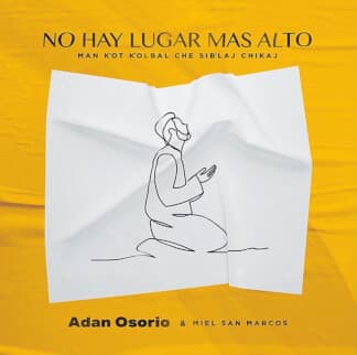 No Hay Lugar Más Alto & Miel San Marcos
