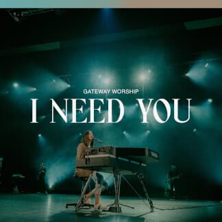 I Need You
