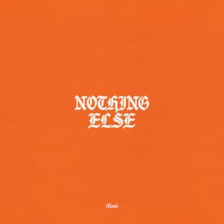 Nothing Else