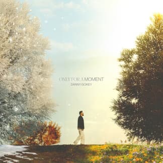 Only For A Moment (Strings Version) - Danny Gokey | multitrack y cifrado