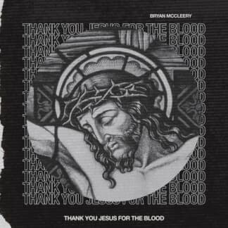 Thank You Jesus For The Blood
