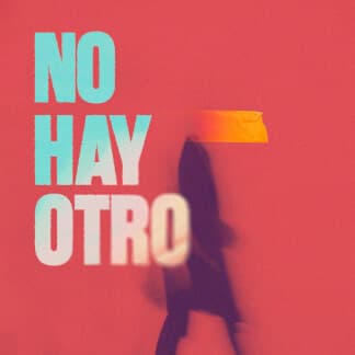 No Hay Otro