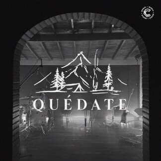 Quédate