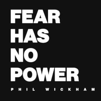 Fear Has No Power
