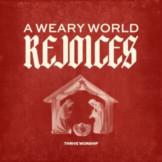 A Weary World Rejoices
