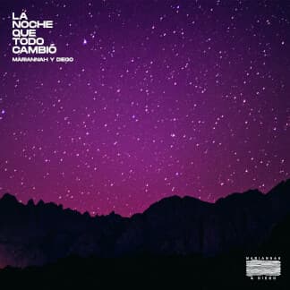 La Noche Que Todo Cambió