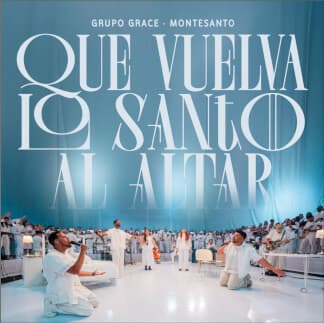 Que Vuelva Lo Santo Al Altar