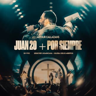 Juan 20 + Por Siempre