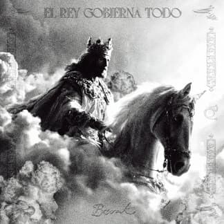 El Rey Gobierna Todo