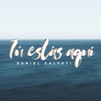Tu Estás Aquí - Daniel Calveti | multitrack y cifrado