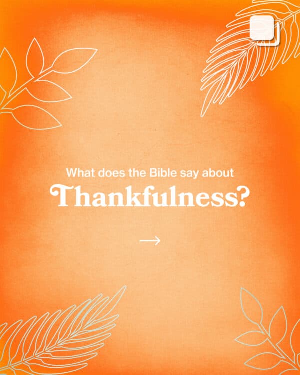 What does the Bible say about thankfulness?