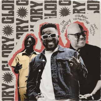 Glory (feat. Tim Godfrey & Greatman Takit) - Israel Houghton | multitrack y cifrado