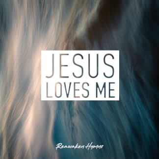 Jesus Loves Me