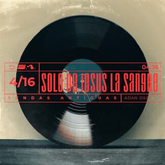 Solo de Jesús la Sangre - Sendas Antiguas
