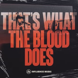 That's What The Blood Does (Live) - Influence Music | multitrack y cifrado