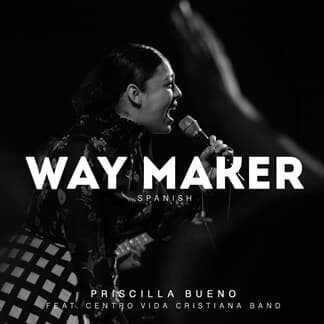 Way Maker (feat Centro de Vida Cristiana Band) - Priscilla Bueno | multitrack y cifrado