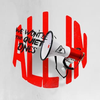 All In - Influence Music | We Won't Be The Quiet Ones